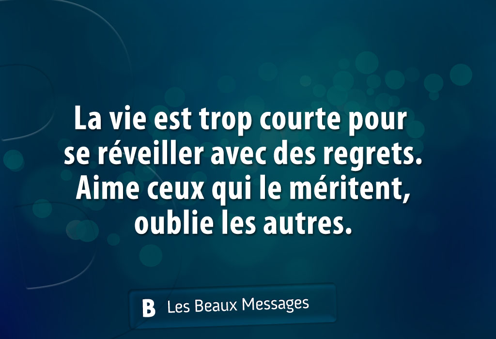 La vie est trop courte